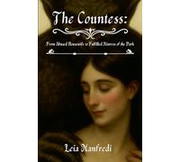 The Countess: From Abused Housewife to Fulfilled Mistress of the Dark