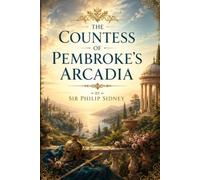 The Countess of Pembroke's Arcadia