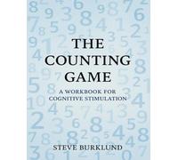 The Counting Game: A Workbook for Cognitive Stimulation
