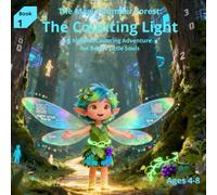 The Counting Light: A Mindful Counting Adventure for Bright Little Souls