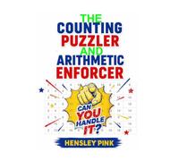 The Counting Puzzler and Arithmetic Enforcer: Can You Handle It?