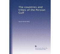 The countries and tribes of the Persian Gulf: Volume 2