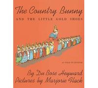 The Country Bunny and the Little Gold Shoes: An Easter And Springtime Book For Kids (Sandpiper Books)