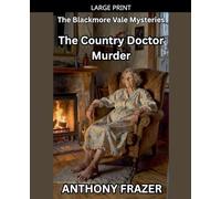 The Country Doctor Murder: 5 (The Blackmore Vale Mysteries)
