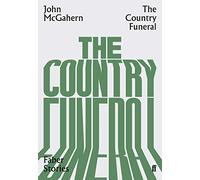 The Country Funeral: Faber Stories