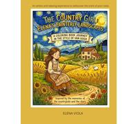 The Country Girl: Elena's Painterly Landscapes: A Coloring Book Journey in the Style of Van Gogh