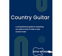 The Country Guitar Book: A comprehensive guide for everything you need to know in order to play country lead guitar music.