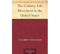 The Country-Life Movement in the United States
