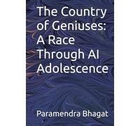 The Country of Geniuses: A Race Through AI Adolescence