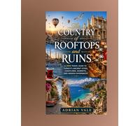 The Country of Rooftops and Ruins A 2026 Travel Guide to Turkey’s Ancient Cities,Coastlines, Markets, and Hidden Experiences
