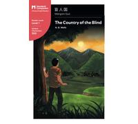 The Country of the Blind: Mandarin Companion Graded Readers Level 1, Simplified Chinese Edition