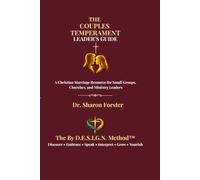 The Couples Temperament Leader's Guide: A Christian Marriage Resource for Small Groups, Churches, and Ministry Leaders (The By D.E.S.I.G.N. Method Series)
