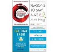 The Courage To Be Disliked, Reasons to Stay Alive, Eat That Frog, It's Not Always Depression 4 Books Collection Set