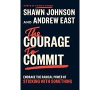 The Courage To Commit (ebook)