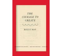The Courage to Create