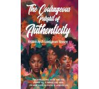 The Courageous Pursuit of Authenticity: The Green Book for Black Professionals