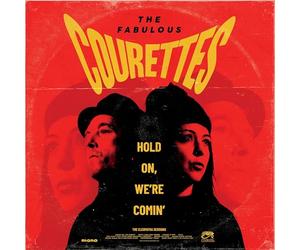 The Courettes - Hold On, We're Comin' [VINYL] [Vinilo]