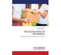 The Courier Pulse of Coimbatore: A Strategic Analysis of Local Delivery Services