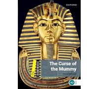 The course of the mummy: Level 1: 400-Word Vocabularythe Curse of the Mummy (Dominoes)