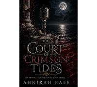 The Court of Crimson Tides (Chronicles of the Rogue Gods)