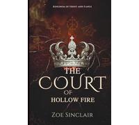 The Court of Hollow Fire (Kingdom of Frost and Fangs)