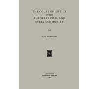 The Court of Justice of the European Coal and Steel Community