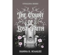 The Court of Lost Faith