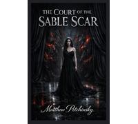 The Court of the Sable Scar