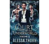 The Court of the Underworld: (Books 5-7): A Paranormal Romance Greek Gods Series (The Gods Universe)