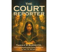 THE COURT REPORTER