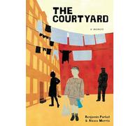 The Courtyard: A memoir (Holocaust Survivor Memoirs World War II)