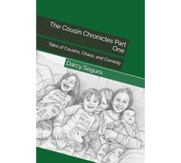The Cousin Chronicles Part One: Tales of Cousins, Chaos, and Comedy