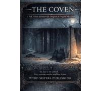 The Coven: A Folk Horror Adventure for Fifth Edition - Full Color Edition (Wyrd Sisters Publishing)