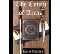 The Coven of Arcas (Book One of The Coven of Arcas Series)
