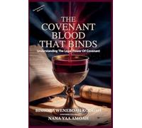 The Covenant Blood That Binds: 1 (The Covenant Series- Book One)