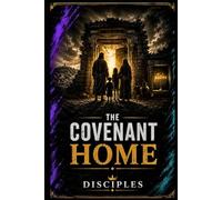 The Covenant Home