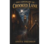 The Covenant of Crooked Lane