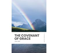 The Covenant of Grace: Modern, Updated Translation