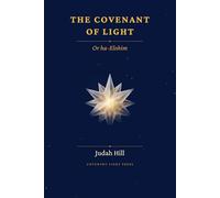 The Covenant of Light: Or ha-Elohim