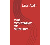 THE COVENANT OF MEMORY