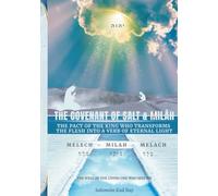 The Covenant of Salt & Milah: The Pact of the King That Transforms the Flesh into the Word of Eternal Light. (The Anamnesis of an Eternal Covenant. ... the Filling of Theosis. New Vessel, Potter!)