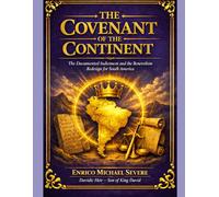 THE COVENANT OF THE CONTINENT: The Documented Indictment and the Benevolism Redesign for South America