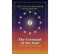 The Covenant of the Soul: The Iliad of Homer, Book Three Decoded - A Verse-by-Verse Esoteric Reading in the Tradition of Neville Goddard