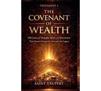 The Covenant of Wealth: 1 (Book Testament I)