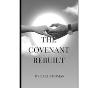 The Covenant Rebuilt: Restoring Trust, Respect, and Sacred Commitment in Marriage Under God