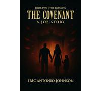 The Covenant: The Breaking: Book Two | The Breaking