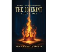 The Covenant: The Eternal Covenant: Book Six The Eternal Covenant