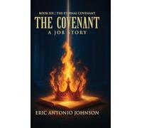 The Covenant: The Eternal Covenant: Book Six The Eternal Covenant