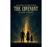 The Covenant: The Voice of God: Book Three The Voice of God