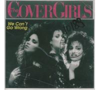 The Cover Girls - We Can't Go Wrong